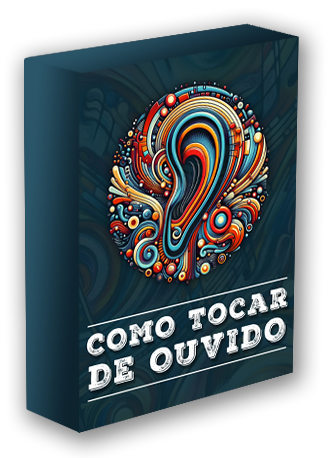Como Tocar de Ouvido
